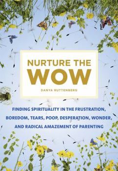 Paperback Nurture the Wow Book