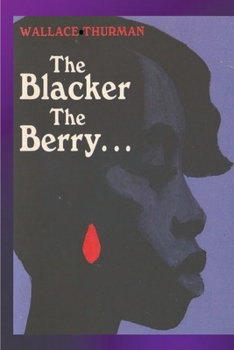 Paperback The Blacker the Berry Book