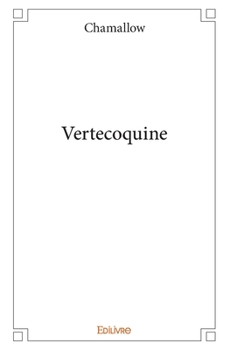 Paperback Vertecoquine [French] Book