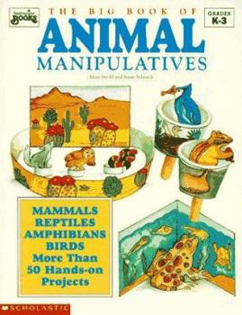Paperback The Big Book of Animal Manipulatives Book