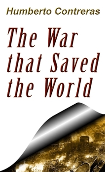 Paperback The War that Saved the World Book