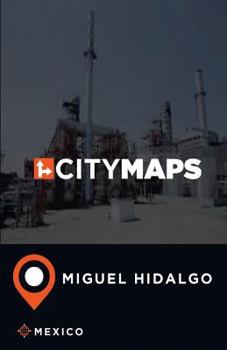 Paperback City Maps Miguel Hidalgo Mexico Book