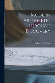 Paperback Modern Arithmetic Through Discovery; 4 Book