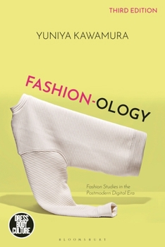 Hardcover Fashion-Ology: Fashion Studies in the Postmodern Digital Era Book