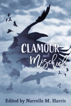 Paperback Clamour and Mischief Book