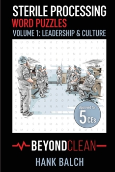 Paperback Sterile Processing Word Puzzles Vol.1 Leadership & Culture Book