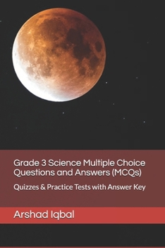 Grade 3 Science Multiple Choice Questions and Answers (MCQs): Quizzes & Practice Tests with Answer Key