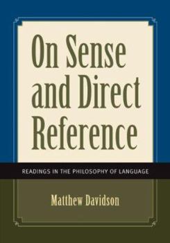 Paperback On Sense and Direct Reference: Readings in the Philosophy of Language Book