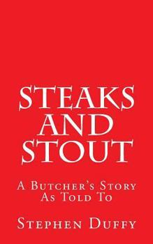 Paperback Steaks and Stout: A Butcher's Story Book