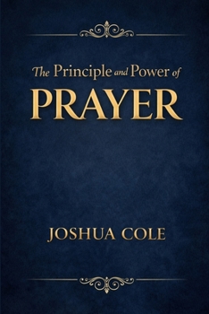Paperback The Principle and Power of Prayer Book