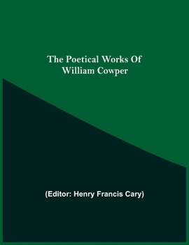 Paperback The Poetical Works Of William Cowper Book
