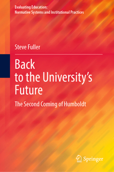 Hardcover Back to the University's Future: The Second Coming of Humboldt Book