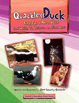 Paperback Quakless Duck Prays for a New Voice Book