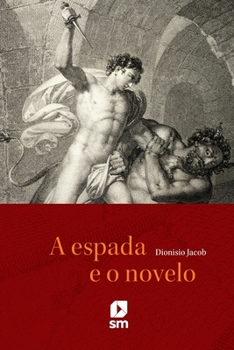 Paperback A espada e o novelo [Portuguese] Book