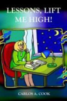 Paperback Lessons, Lift Me High! Book