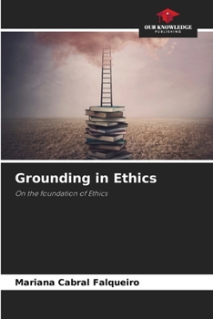 Paperback Grounding in Ethics Book