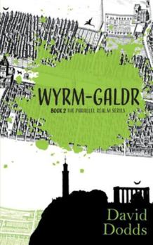 Paperback Wyrm-galdr: The Parallel Realm Book 2 Book