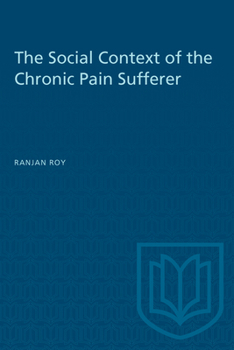 Paperback The Social Context of the Chronic Pain Sufferer Book