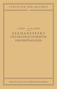 Paperback Zeemaneffekt Und Multiplettstruktur Der Spektrallinien [German] Book