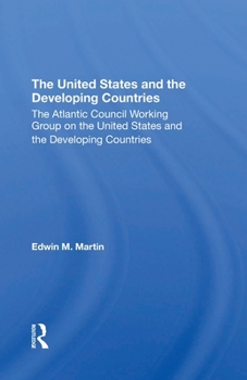 Paperback The United States and the Developing Countries Book