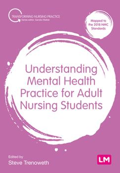 Paperback Understanding Mental Health Practice for Adult Nursing Students Book