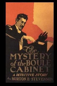 Paperback The Mystery Of The Boule Cabinet: A Detective Story Book