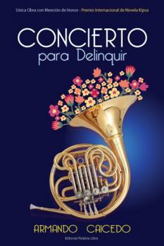Paperback Concierto para Delinquir [Spanish] Book