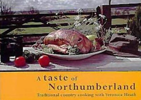 Paperback A Taste of Northumberland Book