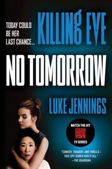 Paperback Killing Eve: No Tomorrow Book