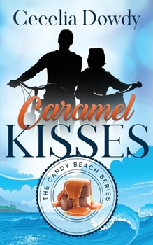 Paperback Caramel Kisses: A Novella (The Candy Beach Series Book 0) Book