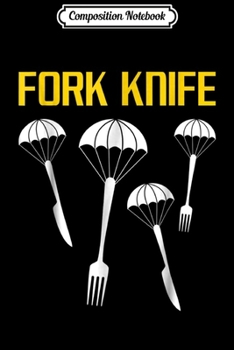 Paperback Composition Notebook: Funny Fork Knife Gamer Video Games Short Sleeve Journal/Notebook Blank Lined Ruled 6x9 100 Pages Book