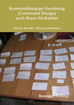 Paperback Kontextabhängige Gestaltung (Contextual Design) nach Beyer/Holtzblatt [German] Book