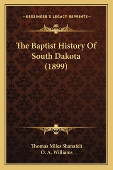 The Baptist History of South Dakota