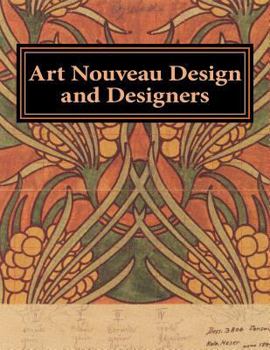 Paperback Art Nouveau Design and Designers Book