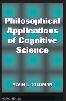 Paperback Philosophical Applications Of Cognitive Science Book