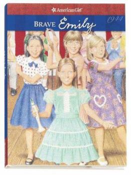 Brave Emily (American Girls: Molly) - Book #7 of the American Girl: Molly