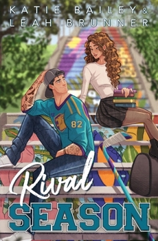 Rival Season (Hockey Boys of Loft 3b)