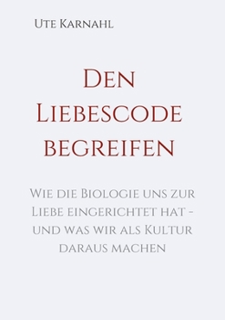 Paperback Den Liebescode begreifen [German] Book