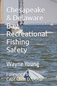 Paperback Chesapeake & Delaware Bay Recreational Fishing Safety Book