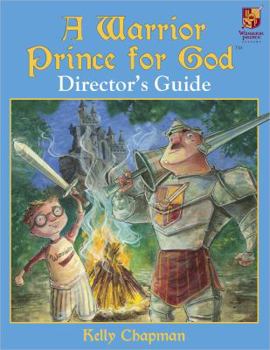 Unknown Binding A Warrior Prince for God - Director's Guide Book
