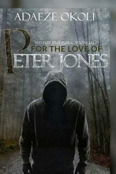 For the Love of Peter Jones