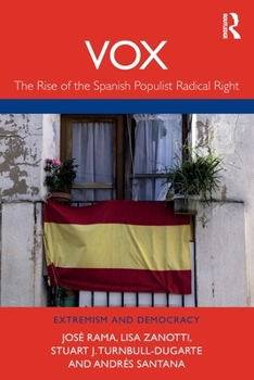Paperback Vox: The Rise of the Spanish Populist Radical Right Book