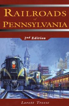 Paperback Railroads of Pennsylvania, Second Edition Book