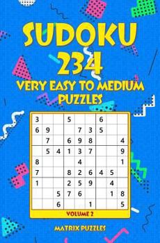 Paperback SUDOKU 234 Very Easy to Medium Puzzles Book