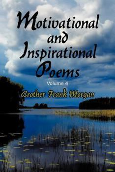 Paperback Motivational and Inspirational Poems: Volume 4 Book