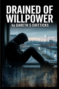 Paperback Drained of Willpower Book