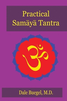 Paperback Practical Samaya Tantra: Volume 1 Book