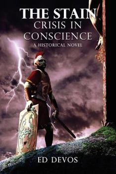 Paperback The Stain: Crisis in Conscience a Historical Novel [English, Middle] Book