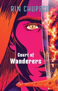 Court of Wanderers - Book #2 of the Silver Under Nightfall