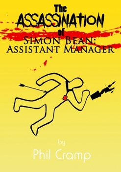 Paperback The Assassination of Simon Bean: Assistant Manager Book